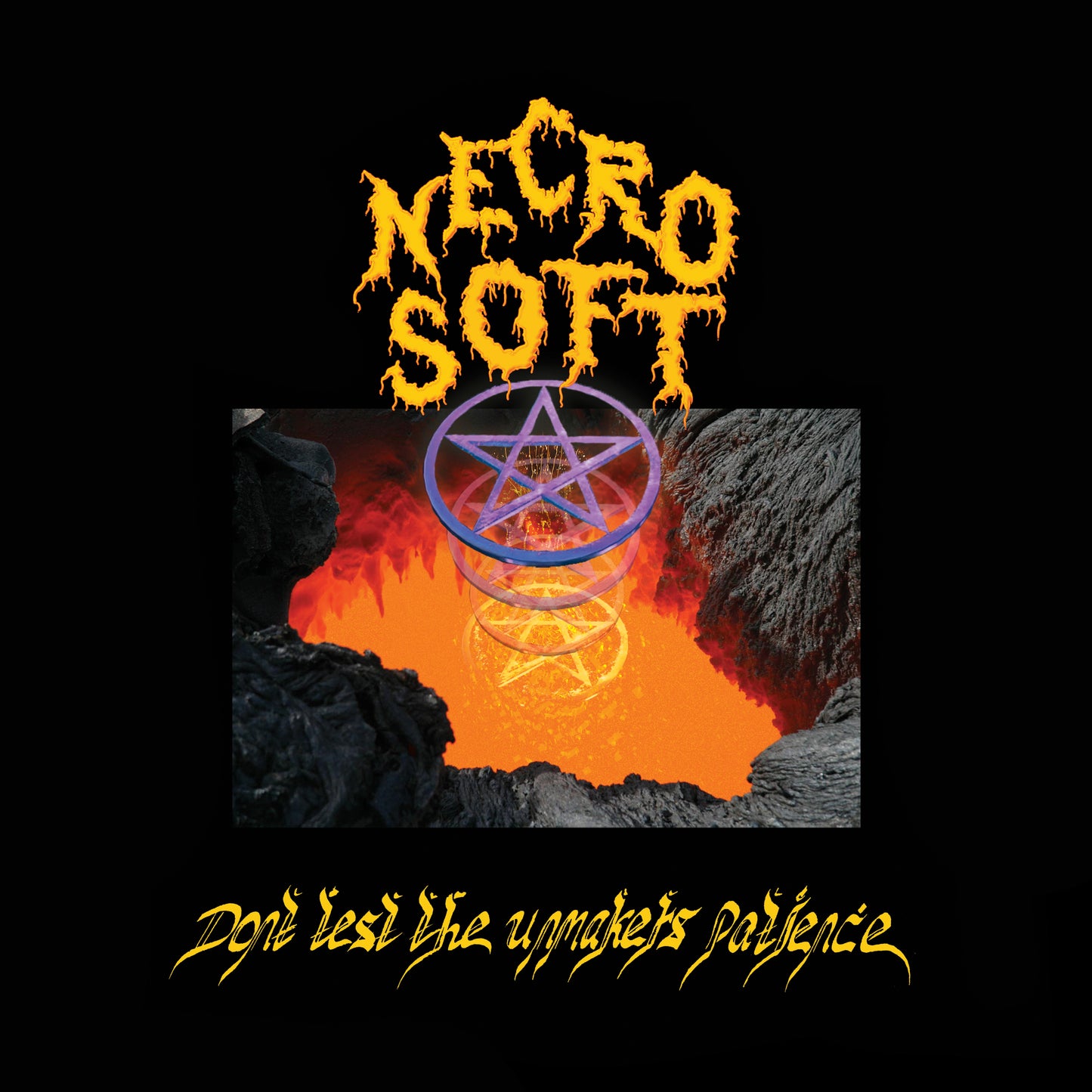 Necro Soft - Don't Test the Unmaker's Patience