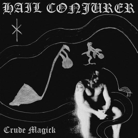 Hail Conjurer - Crude Magick DLP (Crushed Corner)