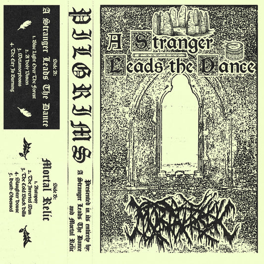 A Stranger Leads The Dance / Mortal Relic - Pilgrims MC