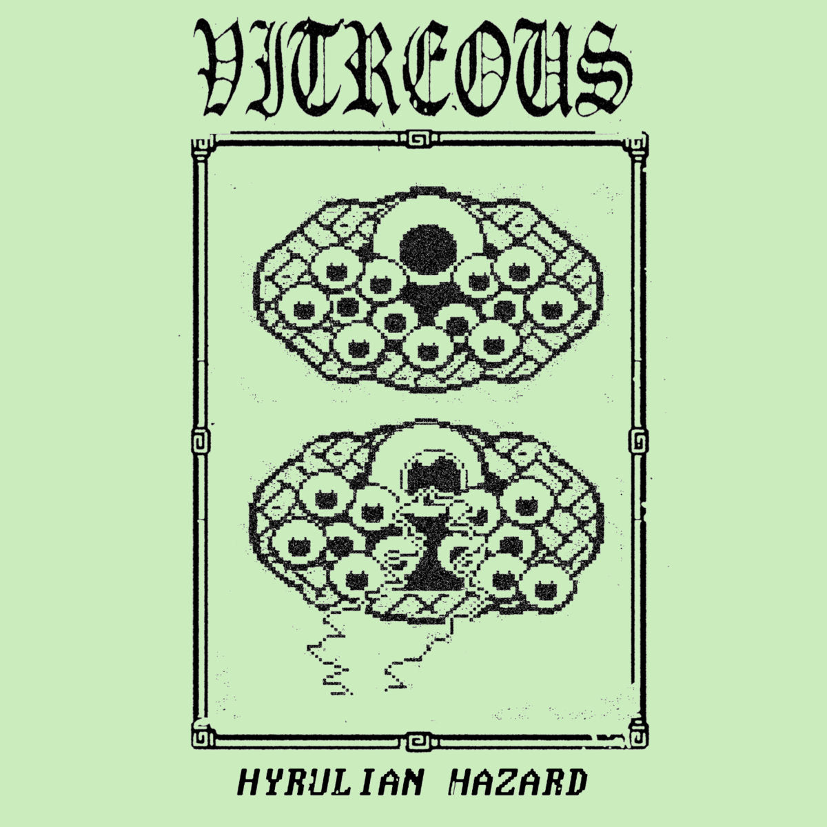 Vitreous - Hyrulian Hazard CDr