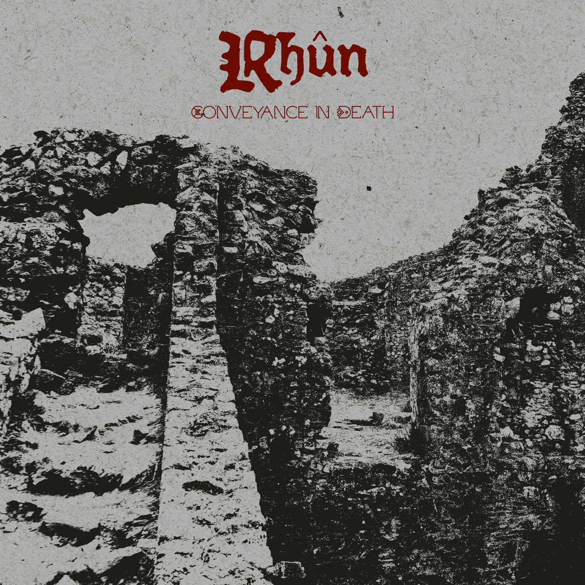 RHÛN - CONVEYANCE IN DEATH LP