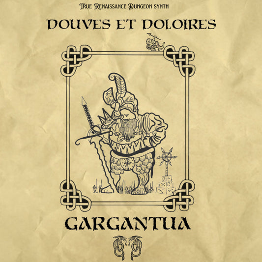 Douves et Doloires - Gargantua CDr