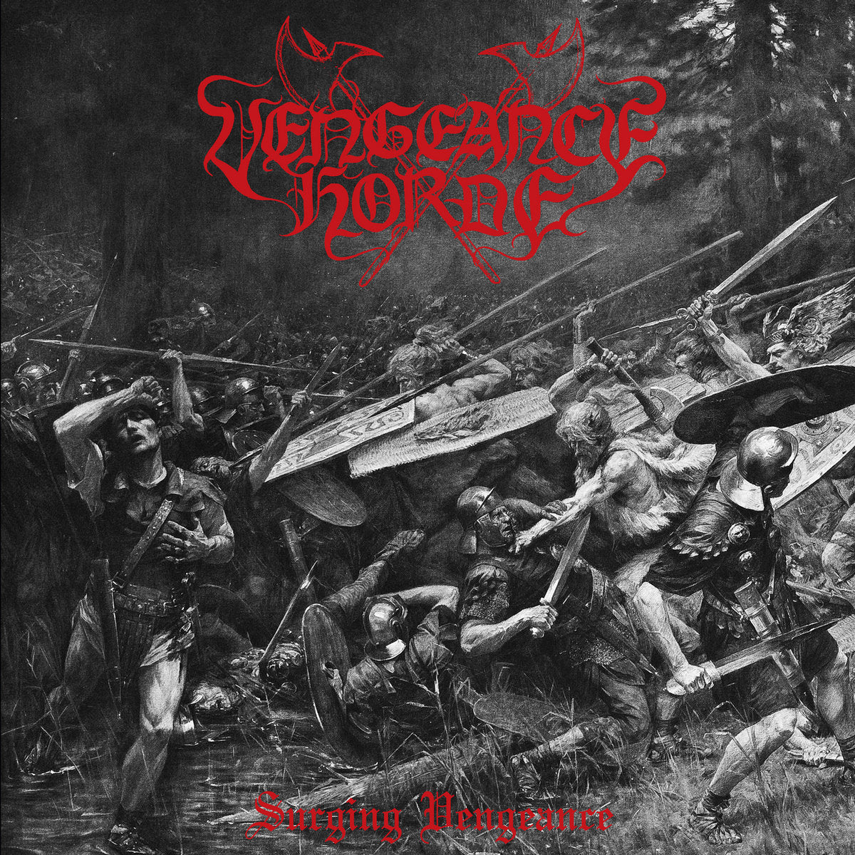 Vengeance Horde - "Surging Vengeance" LP