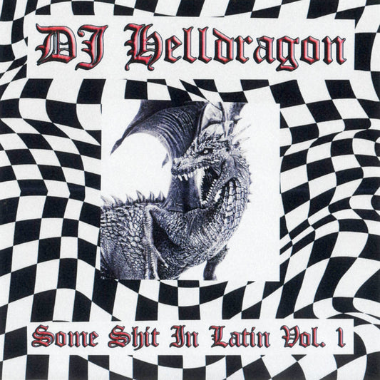 DJ HELLDRAGON - Some Shit In Latin Vol. 1 MC