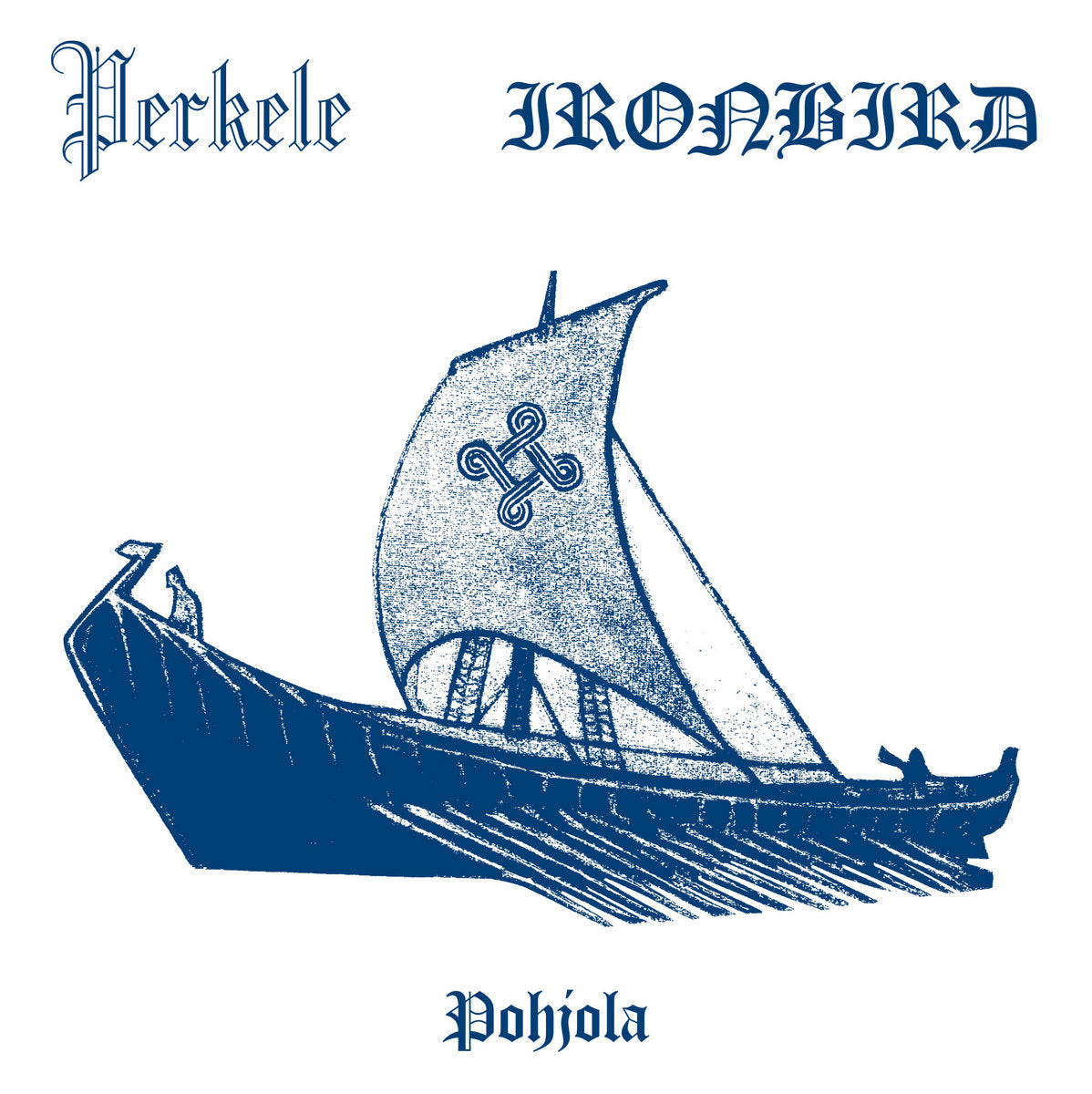 Perkele / Ironbird - Pohjola - Split LP